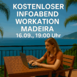 Kostenloser Infoabend Workation auf Madeira