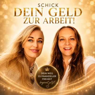 26 Schick Dein Geld zur Arbeit- kostenlose Masterclass mit Daniela Drisoto und Solaris
